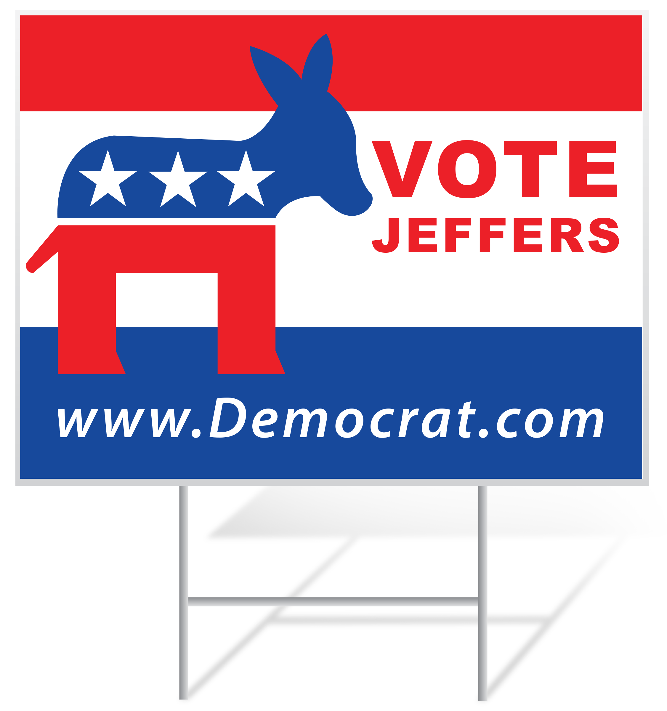 Democrat Lawn Sign Example | LawnSigns.com